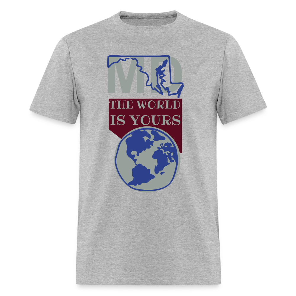 Maryland - The World Is Yours Classic T-Shirt Printed in vinyl - heather gray