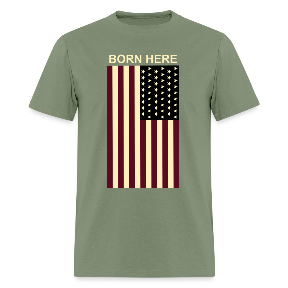 Born Here - Flag Classic T-Shirt Printed in vinyl - military green
