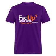 FedUp? - Classic T-Shirt - purple