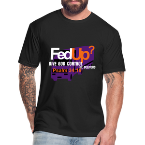 FedUp? -  Fitted T-Shirt - black