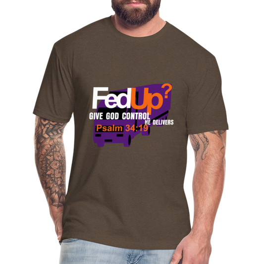 FedUp? -  Fitted T-Shirt Printed in vinyl - heather espresso