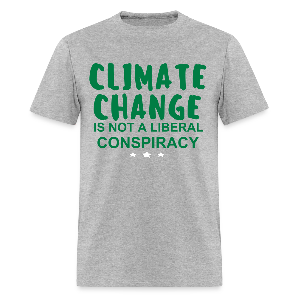 Climate Change is Not a Liberal Conspiracy Unisex Classic T-Shirt Printed in vinyl - heather gray