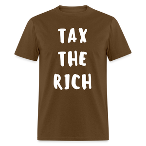 Tax the Rich Classic T-Shirt Flex Print (smooth) - brown