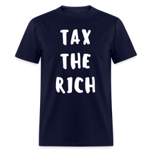 Load image into Gallery viewer, Tax the Rich Classic T-Shirt Flex Print (smooth) - navy