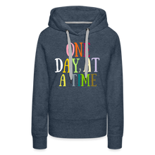 Load image into Gallery viewer, One Day At A Time Women’s Premium Hoodie Flex Vinyl Printed - heather denim