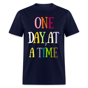 One Day At A Time - Classic T-Shirt - navy