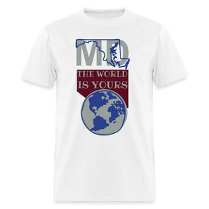 Maryland - The World Is Yours Classic T-Shirt - white