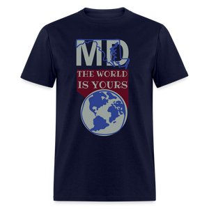 Maryland - The World Is Yours Classic T-Shirt - navy