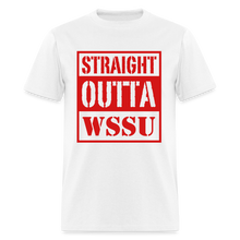 Load image into Gallery viewer, Straight Outta WSSU Classic T-Shirt - white