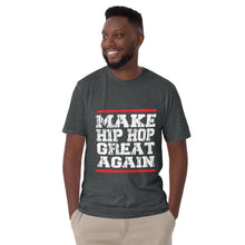 Load image into Gallery viewer, Make Hip Hop Great Again Short-Sleeve Unisex T-Shirt